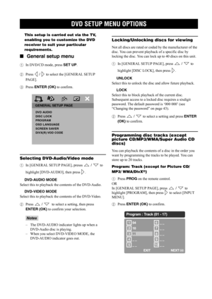 Page 41DVD SETUP MENU OPTIONS
36
This setup is carried out via the TV, 
enabling you to customize the DVD 
receiver to suit your particular 
requirements.
■General setup menu
1In DVD/CD mode, press SET UP.
2Press  /   to select the [GENERAL SETUP 
PAGE].
3Press ENTER (OK) to confirm.
Selecting DVD-Audio/Video mode
1In [GENERAL SETUP PAGE], presss  /  to 
highlight [DVD-AUDIO], then press  .
DVD-AUDIO MODE
Select this to playback the contents of the DVD-Audio.
DVD-VIDEO MODE
Select this to playback the contents...