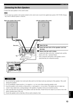 Page 1713
English
PREPARATION
DIGITAL 1
(V/PCM)VIDEO 1 TV
VIDEO SIGNAL
INPUT
MAIN SPEAKERS
SUBWOOFEROUT MONITOR
OUTSYSTEM
CONNECTORMARK
DO NOT CONNECT THIS UNIT TO
SPEAKERS OTHER THAN NX-VS10M+–+–
AC OUTLET0.8A MAX. 120V
60Hz 100W MAX.
UNSWITCED
+
DO NOT CONNECT THIS UNIT TO
SPEAKERS OTHER THAN NX-VS10M
–+–12
3
MAIN SPEAKERS
CAUTIONS
•Do not let the bare speaker wire touch each other and do not let them touch any metal part of the speakers. This could
damage the speakers.
•Do not mistakenly connect positive (+)...