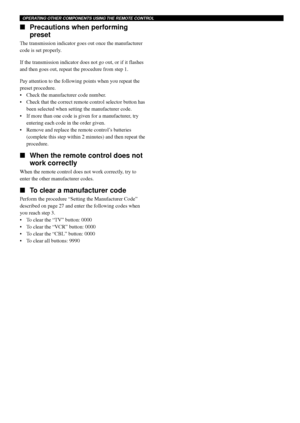 Page 3228
Precautions when performing
preset
The transmission indicator goes out once the manufacturer
code is set properly.
If the transmission indicator does not go out, or if it flashes
and then goes out, repeat the procedure from step 1.
Pay attention to the following points when you repeat the
preset procedure.
•Check the manufacturer code number.
•Check that the correct remote control selector button has
been selected when setting the manufacturer code.
•If more than one code is given for a manufacturer,...