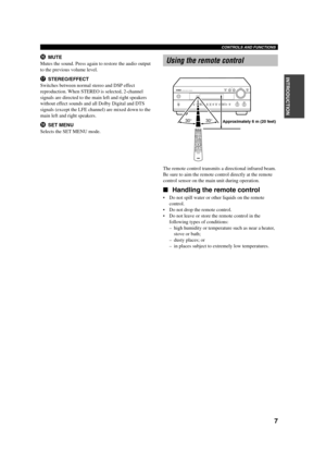 Page 117
English
INTRODUCTION PREPARATIONBASIC OPERA-
TIONADVANCED
OPERATIONADDITIONAL
INFORMATION
APPENDIX
CONTROLS AND FUNCTIONS
NATURAL SOUND  AV RECEIVER
SILENTPHONESSTEREOEFFECTPROGRAMPRESET/
TUNINGA/B/C/D/EBASS
–+–+ TREBLE
INPUTINPUT M0DE6CH INPUTVOLUME
STANDBY/ON 
MEMORYFM/AMEDITPRESET/TUNINGMANL/AUTO FM AUTO/MANL MONOTUNING MODE
30°30°Approximately 6 m (20 feet)
yMUTE
Mutes the sound. Press again to restore the audio output
to the previous volume level.
uSTEREO/EFFECT
Switches between normal stereo and...