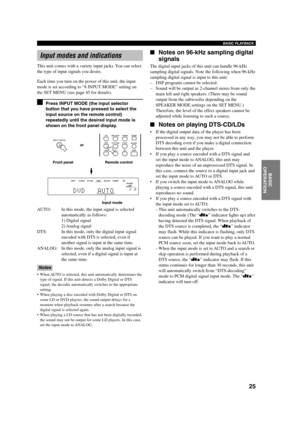 Page 2925
English INTRODUCTION
PREPARATIONBASIC
OPERATIONADVANCED
OPERATIONADDITIONAL
INFORMATION
APPENDIX
BASIC PLAYBACK
Input modes and indications
This unit comes with a variety input jacks. You can select
the type of input signals you desire.
Each time you turn on the power of this unit, the input
mode is set according to “8 INPUT MODE” setting on
the SET MENU (see page 45 for details).
1Press INPUT MODE (the input selector
button that you have pressed to select the
input source on the remote control)...