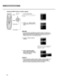 Page 2016

Selecting an input signal
1. Press the INPUT button.
The input signal selection menu appears on
the display.
4. Select an appropriate setting
from  [Component], [RGB PC], or
[RGB TV] and press the 
 button
to confirm the setting. 3. Press the + button to open the
submenu. 2. Use the h or g buttons to select
an input signal, then press the  
button.
The 
 mark to the right of the input signal
name indicates that there is a submenu
available for selection.
Input signal
VIDEO
S VIDEO
INPUT A
INPUT B...