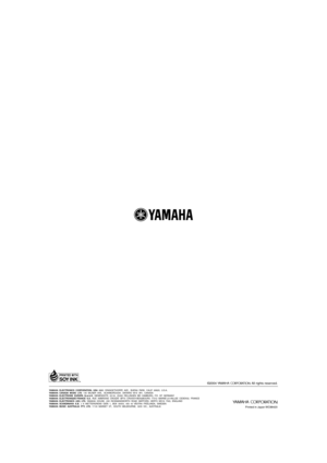 Page 73YAMAHA  ELECTRONICS  CORPORATION,  USA  6660  ORANGETHORPE  AVE.,  BUENA  PARK,  CALIF.  90620,  U.S.A.
YAMAHA  CANADA  MUSIC  LTD.  135  MILNER  AVE.,  SCARBOROUGH,  ONTARIO  M1S  3R1,  CANADA
YAMAHA  ELECTRONIK  EUROPA  G.m.b.H.  SIEMENSSTR.  22-34,  25462  RELLINGEN  BEI  HAMBURG,  F.R.  OF  GERMANY
YAMAHA  ELECTRONIQUE FRANCE  S.A.  RUE  AMBROISE  CROIZAT  BP70  CROISSY-BEAUBOURG  77312  MARNE-LA-VALLEE  CEDEX02,  FRANCE
YAMAHA  ELECTRONICS  (UK)  LTD.  YAMAHA  HOUSE,  200  RICKMANSWORTH  ROAD...