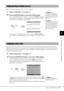 Page 73Tyros5  Owner’s Manual73
4
Songs – Recording Your Performances as MIDI Songs –
You can view the music notation  (score) of the selected Song.
1Select a Song (steps 1–3 on page 71).
2Press the [SCORE] button to call up the SCORE display.
You can look through the entire notation by using the TAB [ ][] buttons when 
the Song playback is stopped. As starting playback, the “ball” bounces along 
through the score, indicat ing the current position.
You can change the displayed notation style by using the [1...