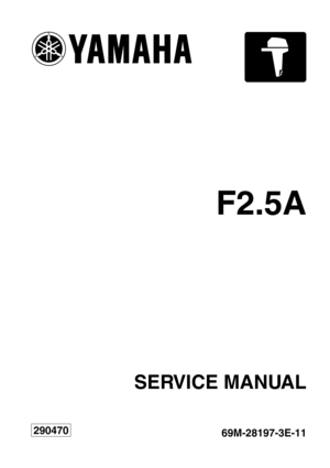 Page 1F2.5A
SERVICE MANUAL
69M-28197-3E-11290470 
