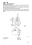 Page 12GEN 
INFO
General information
1-769M3E11
Blowby gas reburning system
The splash lubrication system splashes a large quantity of oil into the blowby gases. Therefore, a
reburning system is incorporated to separate the oil from the blowby gases in two stages: first in the
cylinder head and second in the intake silencer.
Oil is first separated from the blowby gases in the cylinder head labyrinth. The oil flows into the cyl-
inder head and the gases are discharged into the intake silencer.
Blowby gases from...