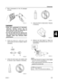 Page 5769M3E114-8
1
2
3
4
5
6
7
8
9
2. Blow compressed air into all passages
and jets.
CAUTION:
•Direct the compressed air downward,
otherwise cleaning solvent may be
blown into your eyes or small parts of
the carburetor may be blown off.
•Do not use steel wire for cleaning the
jets, otherwise the jet diameters may be
enlarged, which may seriously affect
performance.
3. Check the main jet 1
, pilot jet 2
, and
main nozzle 3
 for dirt or residue. Clean if
necessary.
4. Check the pilot screw and needle valve
for...