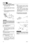 Page 68POWRPower unit
5-769M3E11
Checking the compression pressure
1. Start the engine, warm it up for 5 min-
utes, and then turn it off.
2. Remove the engine shut-off cord from
the engine shut-off switch on the tiller
handle.
3. Remove the grommet and spark plug,
and then install the special service tool to
the spark plug hole.
CAUTION:
Before removing the spark plug, blow
compressed air in the spark plug well to
clear out any dirt or dust that may fall into
the cylinder.
4. Close the fuel cock and air vent...