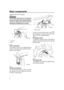 Page 27 
Basic components 
21 
starboard side “B” in the figure.
CAUTION:
 
ECM00840  
The trim tab also serves as an anode to
protect the engine from electrochemical
corrosion. Never paint the trim tab as it 
will become ineffective as an anode. 
EMU26261 
Trim rod (tilt pin) 
The position of the trim rod determines the
minimum trim angle of the outboard motor in
relation to the transom. 
EMU26312 
Tilt lock mechanism 
The tilt lock mechanism is used to prevent
the outboard motor from lifting out of the wa-...