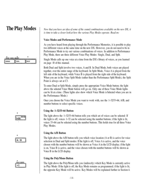 Page 21The Play  Modes  Now that you have an  idea of some  of the  sound  combinations  available on the new DX,  it 