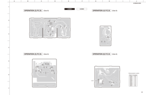 Page 45IC901
OPERATION (3) P.C.B.
(Side B)
OPERATION (5) P.C.B.
(Side B)
OPERATION (4) P.C.B.
(Side B)
OPERATION (6) P.C.B.
(Side B)
4
51
8
A-S500
ABCDE FGH I J
1
2
3
4
5
6
7A-S500/A-S300
45
• Semiconductor Location
Ref no. Location
IC901 D2
Q804 C6
Q805 C5
Q806 C5
Q807 C5
Q808 C5
Q809 D5
Q810 D6
A-S500
A-S300 