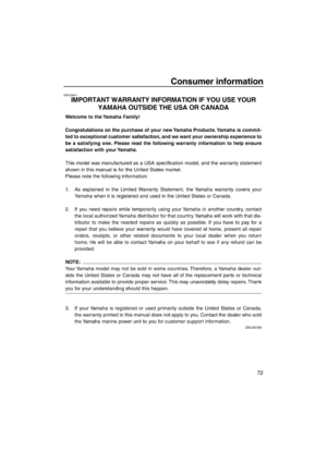 Page 79Consumer information
72
EMU29841
IMPORTANT WARRANTY INFORMATION IF YOU USE YOUR 
YAMAHA OUTSIDE THE USA OR CANADA
U63P14E0.book  Page 72  Monday, June 6, 2005  4:57 PM 