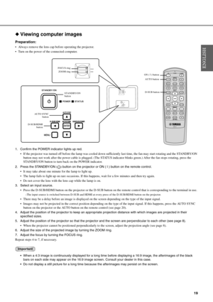 Page 2319
◆Viewing computer images
Preparation:
 Always remove the lens cap before operating the projector.
 Turn on the power of the connected computer.
1. Confirm the POWER indicator lights up red.
 If the projector was turned off before the lamp was cooled down sufficiently last time, the fan may start rotating and the STANDBY/ON 
button may not work after the power cable is plugged. (The STATUS indicator blinks green.) After the fan stops rotating, press the 
STANDBY/ON button to turn back on the POWER...