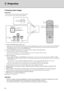 Page 2016
◆Viewing video images
Preparation:
 Always remove the lens cap before operating the projector.
 Turn on the power of the connected video equipment.
1. Confirm the POWER indicator lights up red.
 If the projector was turned off before the lamp was cooled down sufficiently last time, the fan may start rotating and the STANDBY/ON 
button may not work after the power cable is plugged. (The STATUS indicator blinks green.) After the fan stops rotating, press the 
STANDBY/ON button to turn back on the...