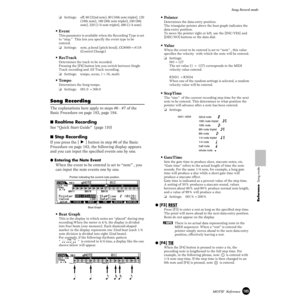 Page 185185MOTIF  Reference
Song Record mode
Reference  Song mode
❏Settings: off, 60 (32nd note), 80 (16th note triplet), 120 
(16th note), 160 (8th note triplet), 240 (8th 
note), 320 (1/4 note triplet), 480 (1/4 note)
• Event
This parameter is available when the Recording Type is set 
to “step.”  This lets you specify the event type to be 
entered. 
❏Settings:  note, p.bend (pitch bend), CC#000~#119 
(Control Change)
• RecTrack
Determines the track to be recorded. 
Pressing the [F6] button lets you switch...