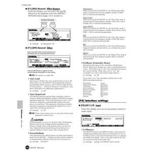 Page 252252MOTIF  Reference
Utility mode
Reference  Utility mode
● [F1]-[SF3] General  Effect Bypass
From this display you can select the speciﬁc 
effect(s) to be bypassed when the [EFFECT 
BYPASS] button (page 13) is turned on. 
❏Settings on (bypassed), off
● [F1]-[SF4] General  Other
nFor details, see page 264.
• Auto Load
Determines whether the Auto Load function is on or off.  
When this is on, the MOTIF will automatically load the 
speciﬁed ﬁles (from memory card or SCSI storage device) 
to User memory —...