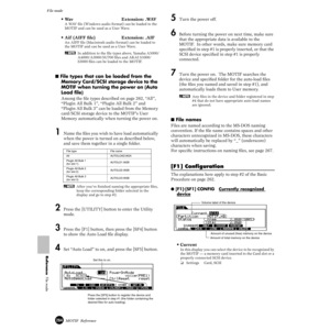 Page 264264MOTIF  Reference
File mode 
Reference  File mode
• Wav  Extension: .WAV
A WAV ﬁle (Windows audio format) can be loaded to the 
MOTIF and can be used as a User Wave. 
• Aif (AIFF ﬁle)  Extension: .AIF
An AIFF ﬁle (Macintosh audio format) can be loaded to 
the MOTIF and can be used as a User Wave.
 nIn addition to the ﬁle types above, Yamaha A5000/
A4000/A3000/SU700 ﬁles and AKAI S1000/
S3000 ﬁles can be loaded to the MOTIF. 
■ File types that can be loaded from the 
Memory Card/SCSI storage device to...