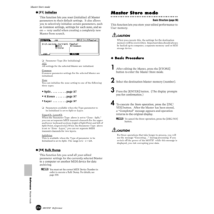 Page 274274MOTIF  Reference
Master Store mode 
Reference  Master mode
● [F1] Initialize
This function lets you reset (initialize) all Master 
parameters to their default settings.  It also allows 
you to selectively initialize certain parameters, such 
as Common settings, settings for each zone, and so 
on — very useful when creating a completely new 
Master from scratch.
❏Parameter Type (for Initializing)
ALL
All settings for the selected Master are initialized. 
Common
Common parameter settings for the...