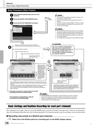 Page 116Style Creator (Digital Recording)
Reference
116TYROS Owner’s Manual114
Basic Settings and Realtime Recording for each part (channel)
The explanations here apply when you call up the BASIC page in step #4 of the Basic Procedure above. Refer to the illustrations 
above for information about the basic style creation parameters. For actual instruction steps for recording, see the sections below.
 Recording note events to a Rhythm part (channel)..................................................
1Select one...