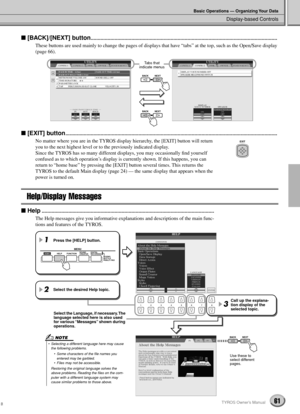 Page 61Display-based Controls
Basic Operations — Organizing Your Data
61TYROS Owner’s Manual
 [BACK]/[NEXT] button.....................................................................................................................................
These buttons are used mainly to change the pages of displays that have “tabs” at the top, such as the Open/Save display 
(page 66).
 [EXIT]...