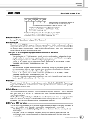 Page 81Voices
Reference
81TYROS Owner’s Manual79
Voice EffectsQuick Guide on page 39
 Harmony/Echo...............................................................................................................................
See page 39 in “Quick Guide” and page 154 in “Reference.”
 Initial Touch.....................................................................................................................................
The keyboard of the TYROS is equipped with a touch response feature that lets you...