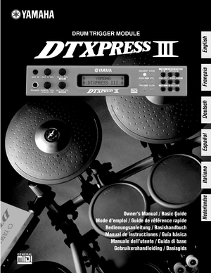 Page 1DRUM TRIGGER  MODULE
Owner’s Manual / Basic Guide
Mode d’emploi / Guide de référence rapide
Bedienungsanleitung / Basishandbuch
Manual de instrucciones / Guía básica
Manuale dell’utente / Guida di base
Gebruikershandleiding / Basisgids
English
Français
Deutsch
Español
Italiano
Nederlandse 