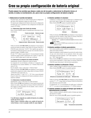 Page 12024
Puede asignar los sonidos que desee a cada uno de los pads y seleccionar la afinación (tono), el
sonido, la caída, la reverberación, etc. para crear su propia configuración de batería original.
2. Intente cambiar el volumen
Cambiemos el volumen del sonido de batería que se suministra al gol-
pear el pad. Ajuste el balance del volumen entre otros pads.
Pulse el botón [PAGEt]; aparece la pantalla siguiente.
Utilice los botones [SEL] para desplazar el cursor hasta la
posición de nivel de volumen y luego...