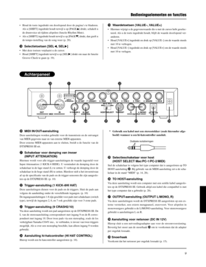 Page 1699
• Houd de toets ingedrukt om doorlopend door de pagina’s te bladeren.
Als u [SHIFT] ingedrukt houdt terwijl u op [PAGEs] drukt, schakelt u
de drumvoice uit tijdens afspelen (functie Rhythm Mute).
• Als u [SHIFT] ingedrukt houdt terwijl u op [PAGEt] drukt, dan geeft u
de tempo-instelling van de song weer (p. 20).
!8Selectietoetsen [SEL]
• Met deze toetsen verplaatst u de cursor.
• Houd [SHIFT] ingedrukt terwijl u op [SEL>] drukt om naar de functie
Groove Check te gaan (p. 19).
@0MIDI IN/OUT-aansluiting...