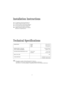 Page 1313
Installation Instructions
Technical Specifications
It is dangerous to alter the specifications or
attempt to modify this product in any way.
Care must be taken to ensure that the appliance
does not stand on the electrical supply cable.
Any electrical work required to install this
appliance should be carried out by a qualified
electrician or competent person.
DIMENSIONS  Height 85 cm (33.5”)
Width  60 cm (23.6”)
Depth  57 cm (22.4”)
POWER SUPPLY VOLTAGE  230-240 V/50 Hz
TOTAL POWER ABSORBED  2650 W...