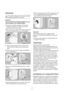 Page 2222 22
Unpacking
The transport safeguard must be removed before
putting the appliance into operation.
Important !
You are advised to keep all the packaging for re-use in
case the machine is to be transported again. 
●After removing all the packaging, with assistance
carefully lay machine on it’s back to remove the
polystyrene base from the bottom.
●Remove the power supply cable and the draining hose
from the hose holders on the rear of the appliance
●With a suitable spanner unscrew and remove the
central...