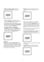 Page 8•Delay start, a time value indicated in hours and
selected by means of the relevant button (max 23
hours).
The delay time is displayed for 3 seconds, then the
duration of the selected programme reappears.
After you have pressed the “Start/Pause” button, the
delay time value displayed will decrease by units of
one hour every hour. When only two hours remain,
the display will decrease in 30 minute steps down to
zero.
You can delay the start of the selected programme by
up to 23 hours in one hour...