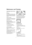 Page 1818
Maintenance and Cleaning
Before any maintenance or cleaning is carried out you
must DISCONNECTthe appliance from the electricity
supply.
Descaling
The water we use normally contains lime. It is a good
idea to periodically use a water softening powder in the
machine. Do this separately from any laundry washing,
and according to the softening powder manufacturers
instructions. This will help to prevent the formation of
lime deposits.
After each wash
Leave the door open for a while. This helps to...