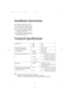 Page 2222
Installation Instructions
Technical Specifications
It is dangerous to alter the specifications or
attempt to modify this product in any way.
Care must be taken to ensure that the appliance
does not stand on the electrical supply cable.
Any electrical work required to install this
appliance should be carried out by a qualified
electrician or competent person.
Any plumbing work required to install this
appliance should be carried out by a qualified
plumber or competent person.
DIMENSIONS Height 85 cm...