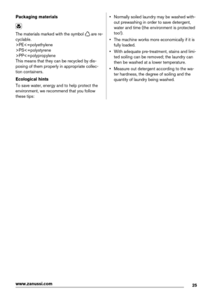 Page 25Packaging materials
The materials marked with the symbol 
 are re-
cyclable.
>PEPSPP