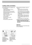 Page 1414
Loading cutlery and dishes
The following items are not suitable for use 
in the dishwasher:
- Cutlery with wooden, horn, china or 
mother-of-pearl handles
- Plastic items that are not heat resistant
- Older cutlery with glued parts that are not 
temperature resistant
- Bonded cutlery items or dishes
- Pewter or copper items
- Lead crystal glass
- Steel items prone to rusting
- Wooden platters
- Items made from synthetic fibres When loading the dishwasher, make sure
that you:
- Remove all left over...