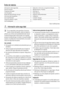 Page 2Índice de materias
Información sobre seguridad _ _ _ _ _ _ _ _ _ _ _  2
Panel de mandos _ _ _ _ _ _ _ _ _ _ _ _ _ _ _ _ _  3
Programas de lavado _ _ _ _ _ _ _ _ _ _ _ _ _ _ _  4
Uso del aparato _ _ _ _ _ _ _ _ _ _ _ _ _ _ _ _ _ _  5
Ajuste del descalcificador de agua _ _ _ _ _ _ _ _ _  5
Uso de sal para lavavajillas _ _ _ _ _ _ _ _ _ _ _ _  6
Uso de abrillantador _ _ _ _ _ _ _ _ _ _ _ _ _ _ _  7
Carga de cubiertos y vajilla _ _ _ _ _ _ _ _ _ _ _ _  8
Uso de detergente _ _ _ _ _ _ _ _ _ _ _ _ _ _ _ _ _...