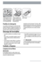 Page 16Para programas con pre-
lavado, añada una dosis
adicional de detergente
en el compartimento B.Si utiliza pastillas de de-
tergente: coloque las pas-
tillas de detergente en el
compartimento A.Cierre la tapa. 
Pastillas de detergente
Las pastillas de detergente de diferentes fabri-
cantes se disuelven a diferente velocidad. Por
esta razón, algunas pastillas de detergente no
alcanzan todo su poder de limpieza duranteprogramas cortos de lavado. Por tanto, utilice
programas largos de lavado cuando utilice...