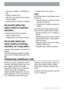 Page 32• Uklonite svu ambalažu iz unutrašnjosti ure-
đaja
• Podesite omekšivač vode
• Ulijte 1 litru vode u spremnik za sol i napunite
ga solju za perilice
• Napunite spremnik za sredstvo za ispiranje
Ako koristite tablete koje
sadrže sredstvo za ispiranje i
deterdžent:
ne trebate stavljati sredstvo za ispiranje
– podesite omekšivač vode
– dodajte specijalnu sol (za perilice posuđa)
Ako koristite tablete koje
sadrže sredstvo za ispiranje,
deterdžent, sol i druge aditive:
ne trebate stavljati specijalnu sol ili...