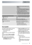 Page 79
•Çal ış makta olan bir y ıkama program ın ın iptal
edilmesi:
1. Kapa ğı aç ın.
2. Bunun için  Program seçme/iptal  düğmesine, ça-
l ı ş an program ın  ış ığ ı sönünceye ve  Program so-
nu  ış ığ ı yan ıp sönünceye kadar bas ın.
3. Program seçme/iptal  düğmesini b ırak ın.
4. Açma/kapama   düğmesine basarak makineyi ka-
pat ın veya yeni bir y ıkama program ı seçin (deter-
jan bölmesinde deterjan oldu ğundan emin olun).
Gösterge  ış ıklar ı
Yıkama  gösterge  ış ığ ıY ıkama, durulama ve kurulama a şamalar...