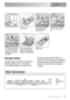 Page 17Open the lid.Fill in the detergent in
compartment A.Observe the dosing lev-
els.
For programmes with pre-
wash add an additional
detergent dose in com-
partmentB.When using detergent
tablets: place detergent
tablets in compartment A.Close the lid. 
Detergent tablets
Detergent tablets from different manufacturers
dissolve at different rates. For this reason,
some detergent tablets do not attain their fullcleaning power during short washing pro-
grammes. Therefore, please use long washing
programmes when...