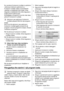 Page 14Kur vendosni funksionin multitab, ky qëndron
i aktivizuar derisa ta çaktivizoni ju.
Funksioni multitab ndalon automatikisht
rrjedhjen e shpëlarësit dhe kripës. Drita
treguese e shpëlarësit dhe drita treguese e
kripës janë të çaktivizuara.
Kohëzgjatja e programit mund të rritet nëse
përdorni funksionin multitab.
Aktivizoni ose çaktivizoni funksionin
multitab përpara fillimit të një programi
larjeje.
Nuk mund të aktivizoni ose çaktivizoni
funksionin multitab gjatë procesit të një
programi. Anuloni...