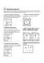 Page 1616
4. Select the required programme
Turn the programme selector to the required
programme.
5. Select the spin speed or  NO
SPIN or  RINSE HOLD option.
Turn the spin selector to the required position.
Model FAE 1025 V Model FAE 825 V
6. Select the required option push
button/s
1. Place the laundry in the drum
Open the door by pulling the handle outwards. Place
the laundry in the drum, one item at a time, shaking
them out as much as possible. Close the door.
2. Measure the detergent
Pull out the dispenser...