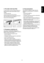 Page 2323
ENGLISH
4. The water inlet hose filter
If it takes longer to fill up the washing machine it is
time to check the water inlet hose filter it may be
clogged. 
Turn off the water tap. 
Unscrew the fixing nut of the inlet hose. 
Remove the filter from the electrovalve and clean it
with a hard bristle brush and replace it. 
Screw on the nut thoroughfully.
5. Emergency emptying out
If the water is not discharged (outlet pump is
blocked, filter or drain hose are clogged), proceed as
follows to empty out the...