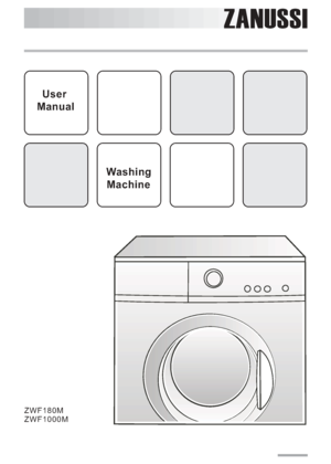 Page 1
ZANUSSI
Manual
User
Machine
Washing
ZWF180M
ZWF1000M
 