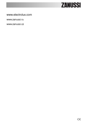 Page 56www.electrolux.com
www.zanussi.ru
www.zanussi.cz
Настоящий документ может быть подвергнут изменениям без
предварительного уведомления 
Změny vyhrazeny bez předchozího upozornění 192 997 070 - 00 - 372007
192997070_CS_5.qxd  17/09/2007  11.53  Pagina  56
 