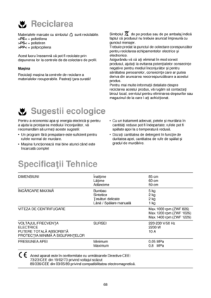 Page 6868
Reciclarea
Sugestii ecologice
Materialele marcate cu simbolul  sunt reciclabile.
>PEPSPP