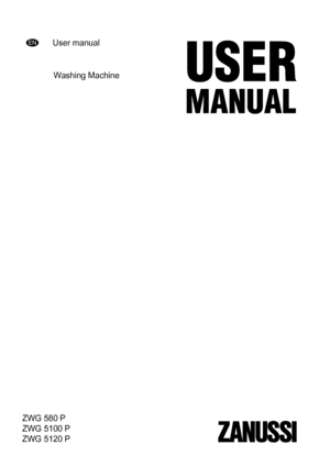 Page 1ENUser manual
Washing Machine
ZWG 580 P
ZWG 5100 P
ZWG 5120 P
 