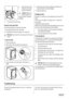 Page 141 2
8. Clean the filter under
the water tap and put
it back in the pump.
Caution! Make sure
that you tighten cor-
rectly the filter to prevent
leakages.
9. Close the drain pump door.
Clean the inlet valve filter
It could be necessary to clean the filter when:
• The appliance does not fill with water.
• The appliance fills with the water for a long time.
Warning! Disconnect the mains plug from the mains
socket.
To clean the filter:
• Close the water tap.
• Remove the inlet hose behind the appliance....