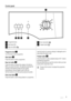 Page 5Control panel
1
2345
1Programme knob
2Start button 
3Easy iron button 
4Extra rinse button 
5Prewash button 
Programme knob 1
Turn this knob to set a programme.
Start button 2
Press this button to start a programme.
Easy Iron button 3
Press this button to prevent the creases in the fabrics.
When you press this button, the appliance decrease the
intensity of the washing phase and spin speed.
Automatically, the spin speed is set to 500 rpm.
Set this function to iron the laundry easily and quickly.
Extra...