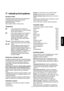 Page 11ROMÂNĂ
73
Indicaţii privind spălarea
Sortarea rufelor
Respectaţi codurile simbolurilor privind spălarea de
pe eticheta fiecărui articol și instrucţiunile
producătorului privind spălarea.
Sortaţi rufele astfel:
albe, colorate, sintetice, delicate, lână.
Temperaturi
90°
pentru articole albe din bumbac și in,
normal murdare (de ex.: șervete, prosoape,
feţe de masă, cearșafuri...)
60°pentru articole colorate, a căror culoare nu
iese, normal murdare (de ex.: cămăși,
cămăși de noapte, pijamale...), din in,...